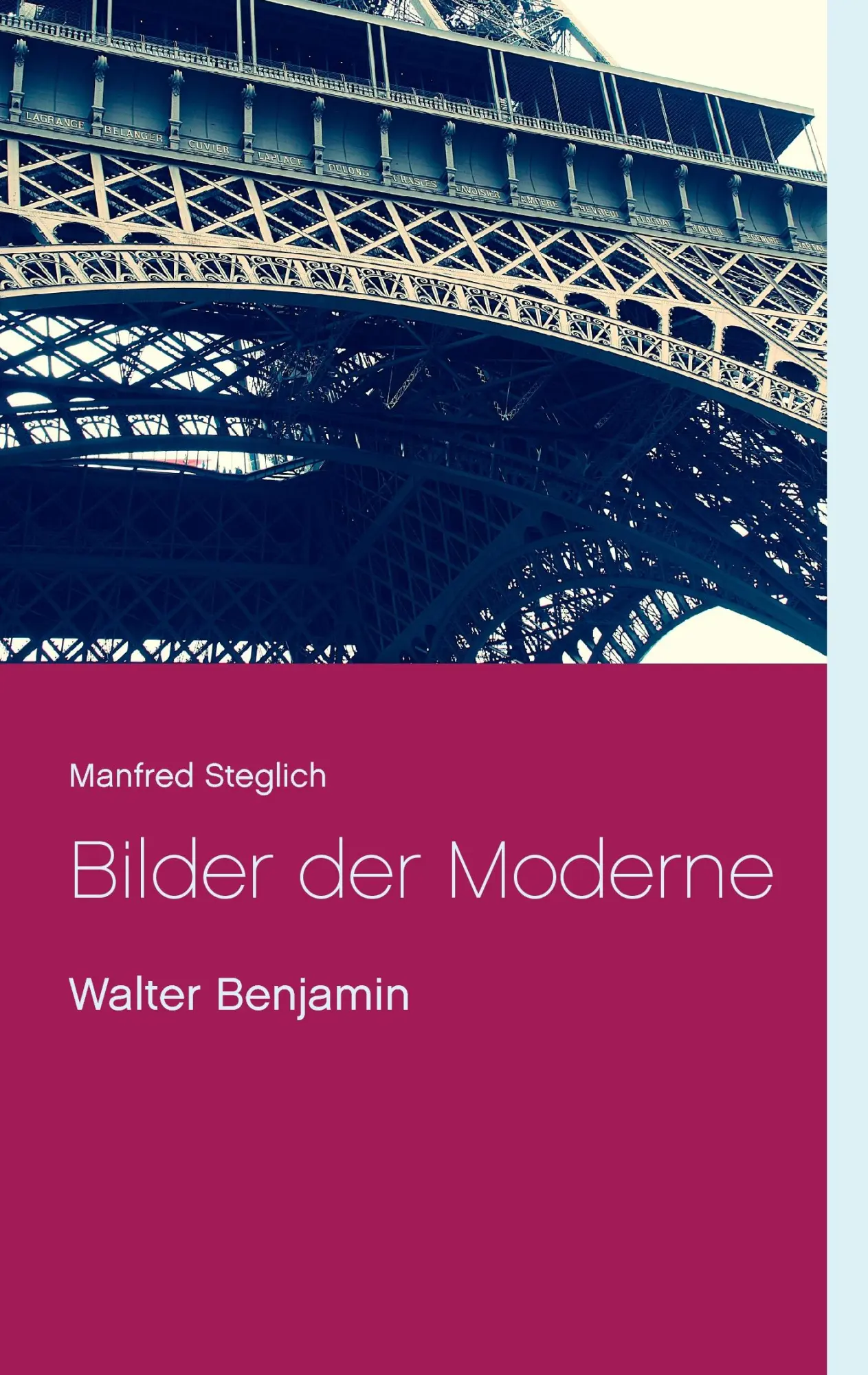 Cover: 9783740727833 | Bilder der Moderne | Walter Benjamin | Manfred Steglich | Taschenbuch