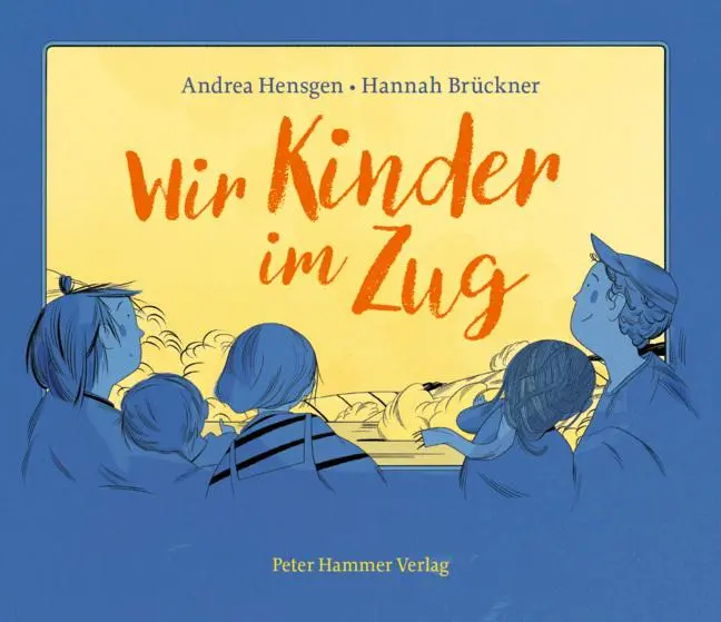 Cover: 9783779507833 | Wir Kinder im Zug | Andrea Hensgen | Buch | 48 S. | Deutsch | 2025