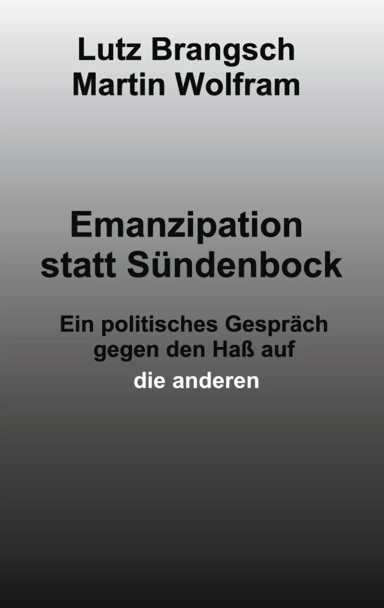 Emanzipation statt Sündenbock - Martin Wolfram Lutz Brangsch Kartoniert (TB)