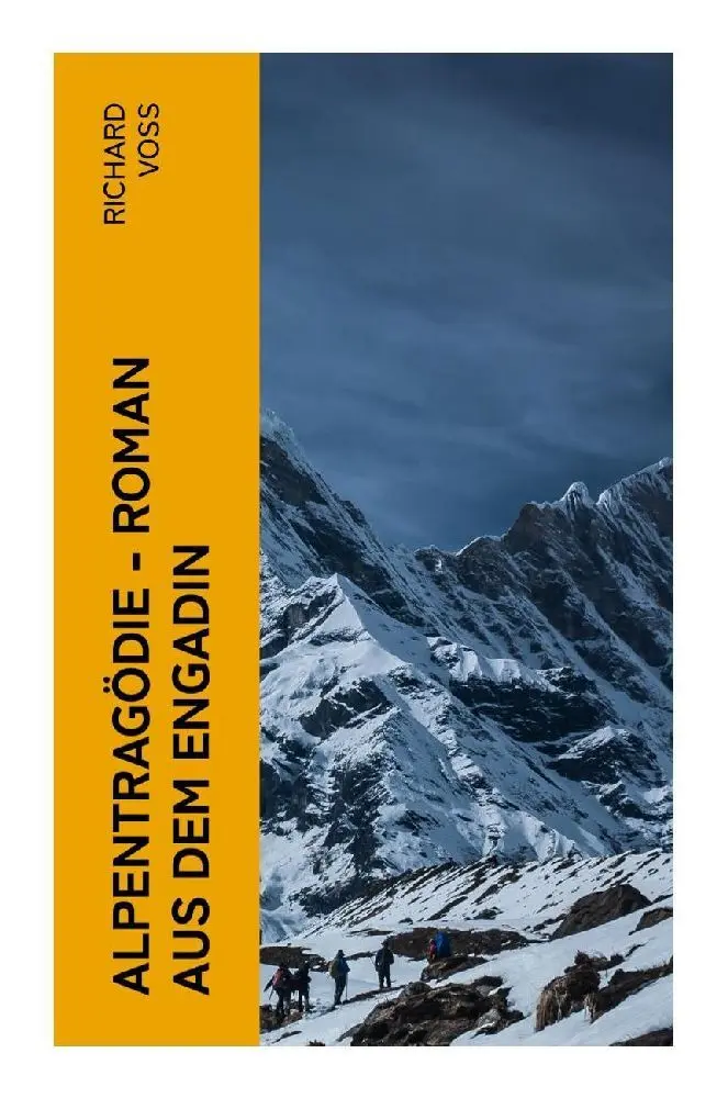 Cover: 9788027357833 | Alpentragödie - Roman aus dem Engadin | Richard Voß | Taschenbuch