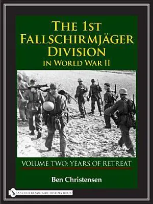 Cover: 9780764327933 | The 1st Fallschirmjäger Division in World War II | Ben Christensen