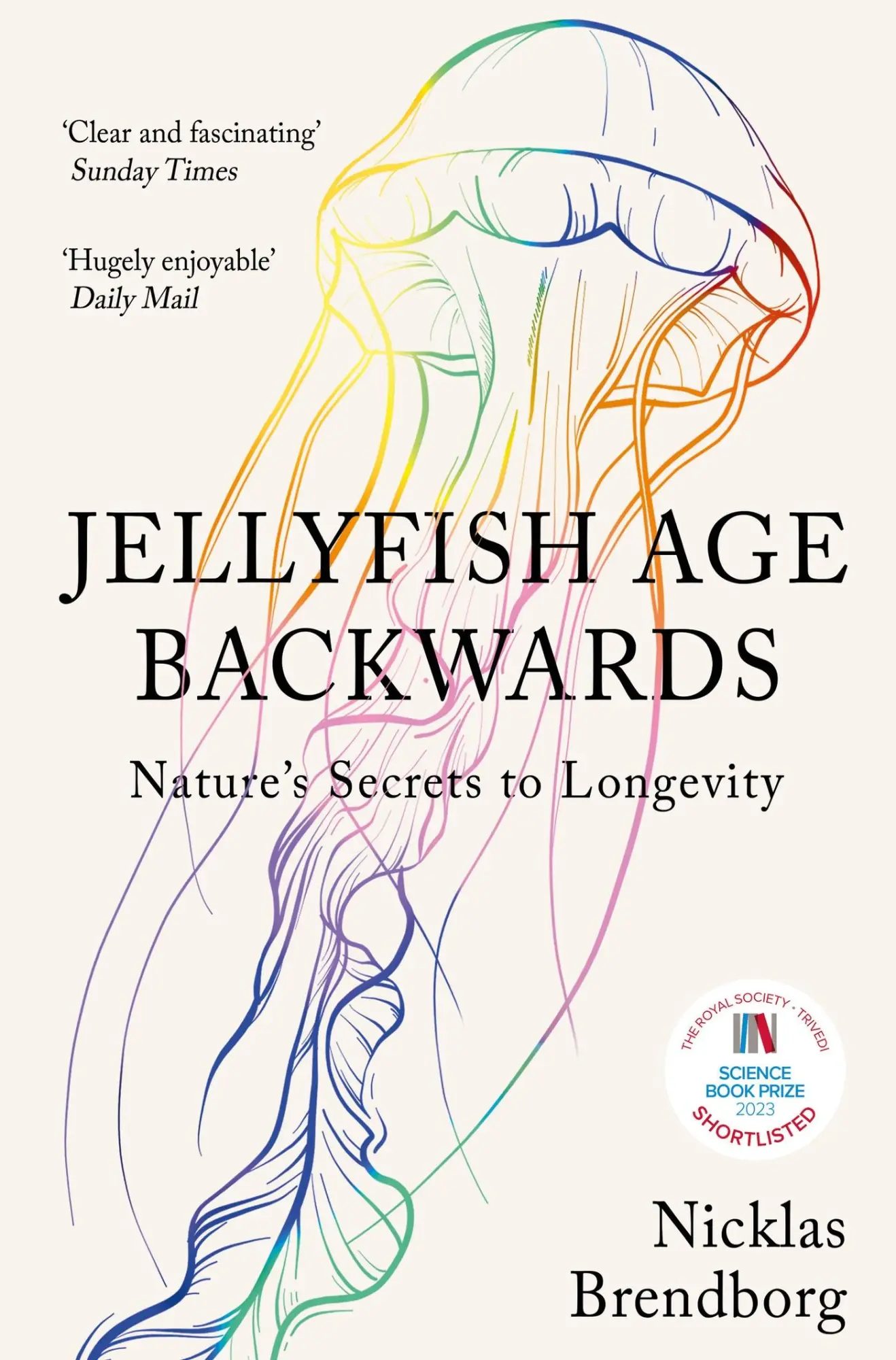 Cover: 9781529387933 | Jellyfish Age Backwards | Nature's Secrets to Longevity | Brendborg