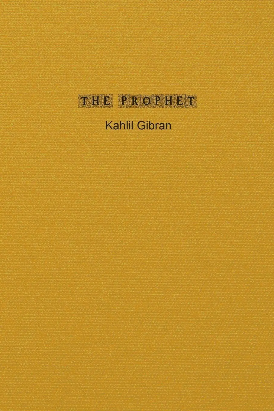 Cover: 9781774817933 | The Prophet | Kahlil Gibran | Taschenbuch | Englisch | 2023