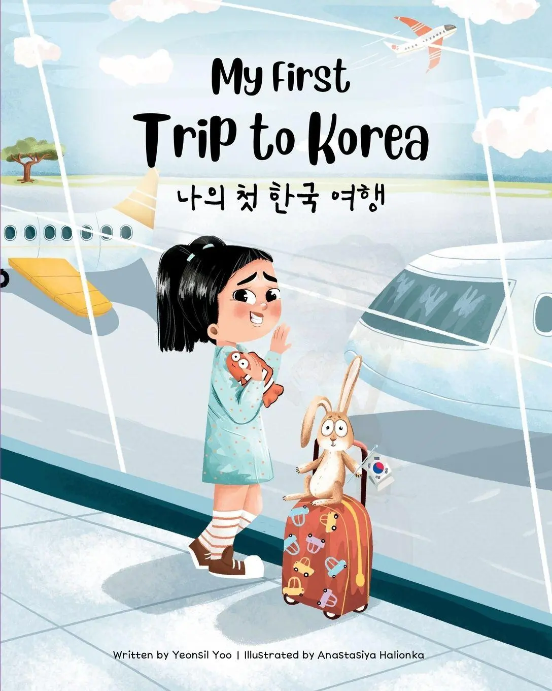 Cover: 9781998277933 | My First Trip to Korea | Bilingual Korean-English Children's book