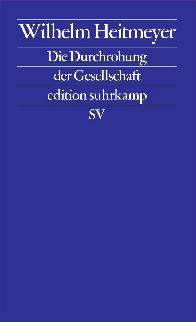 Cover: 9783518127933 | Die Durchrohung der Gesellschaft - Signaturen der Bedrohung III...