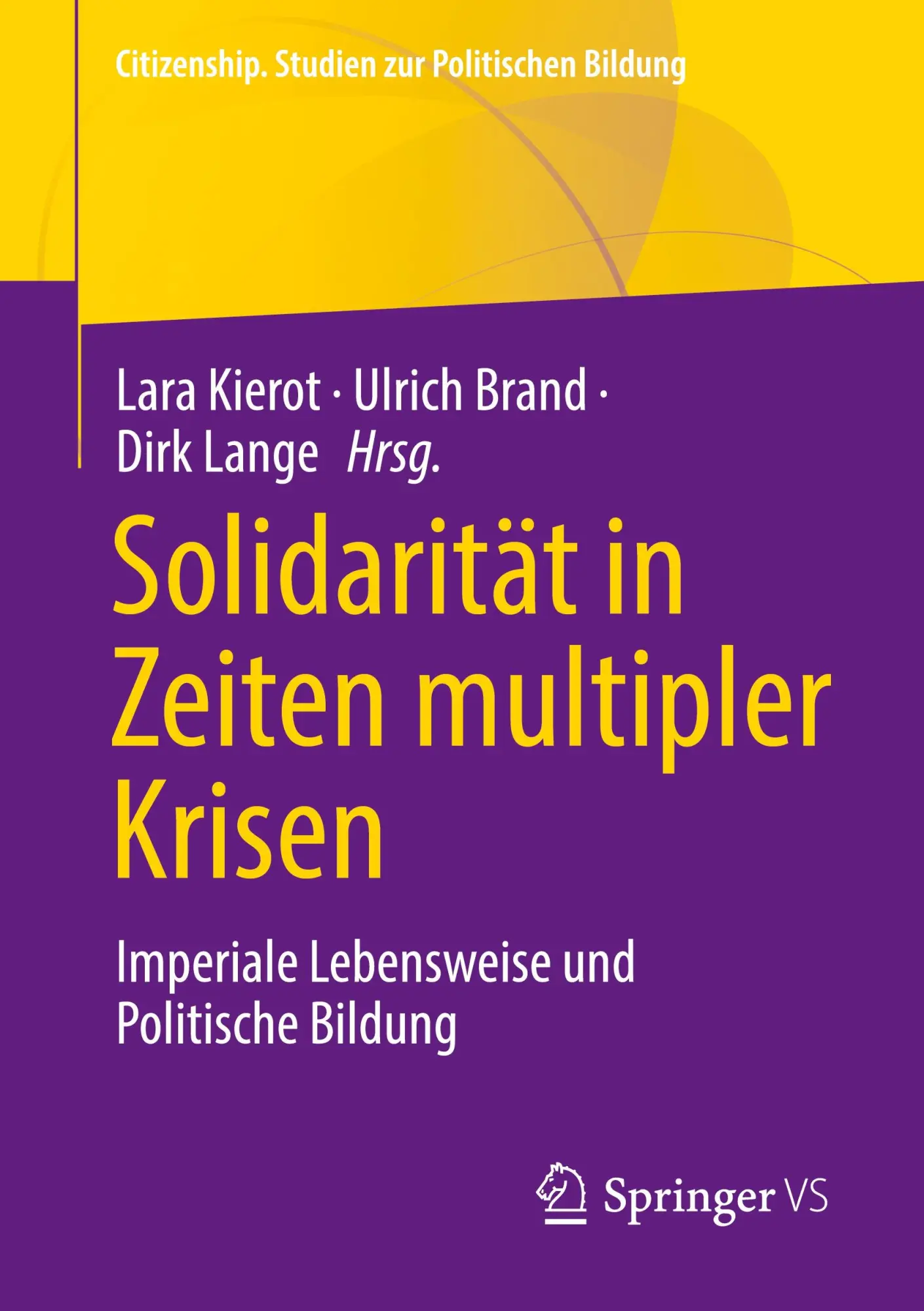 Cover: 9783658407933 | Solidarität in Zeiten multipler Krisen | Lara Kierot (u. a.) | Buch