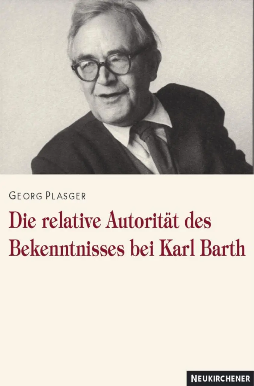 Cover: 9783788717933 | Die relative Autorität des Bekenntnisses bei Karl Barth | Plasger