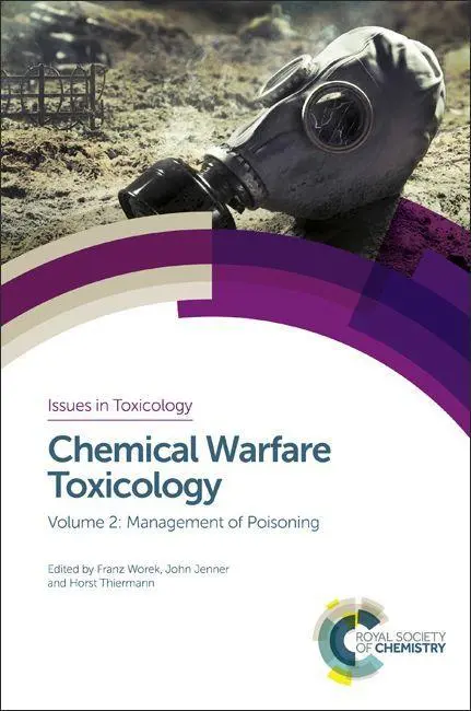 Cover: 9781782628033 | Chemical Warfare Toxicology | Volume 2: Management of Poisoning | Buch