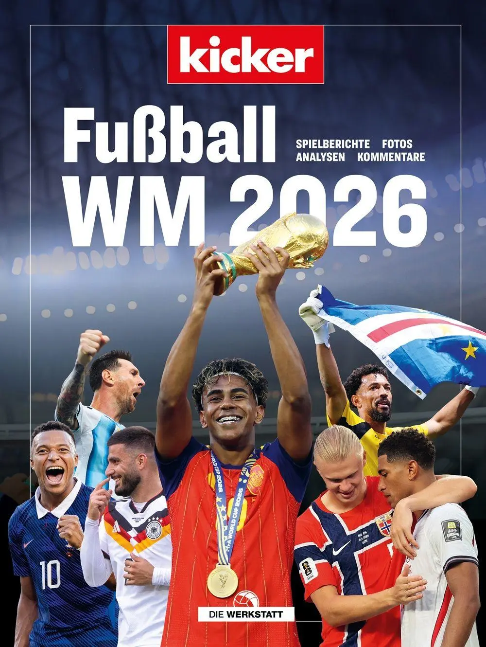 Cover: 9783730708033 | kicker Fußball-WM 2026 | Spielberichte. Fotos. Analysen. Kommentare.
