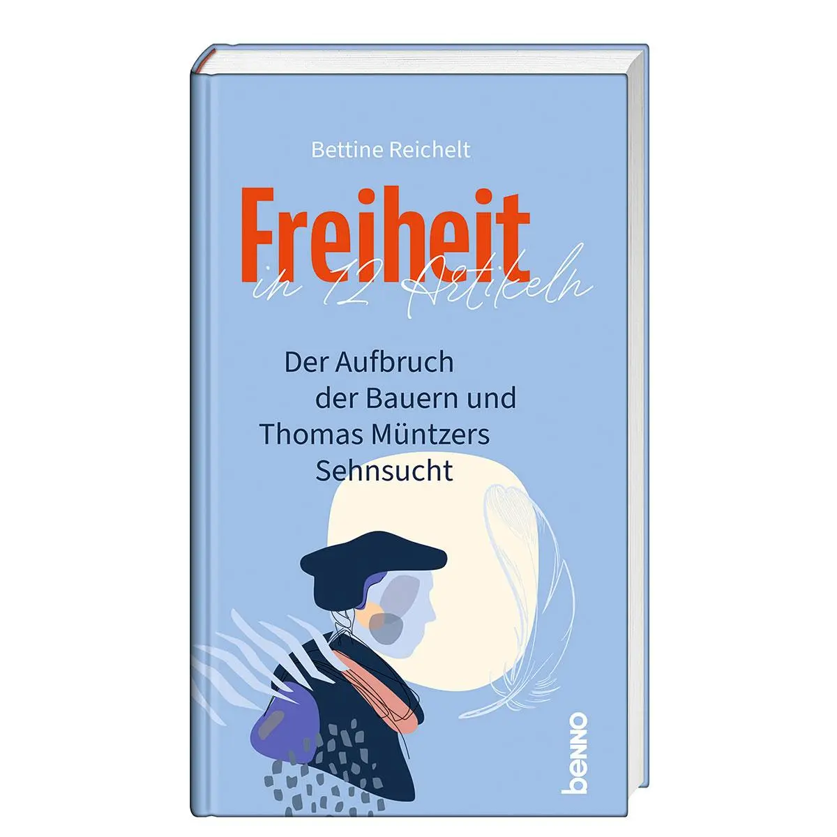 Cover: 9783746268033 | Freiheit in 12 Artikeln | Bettine Reichelt | Buch | 128 S. | Deutsch