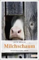 Cover: 9783897058033 | Milchschaum | Jutta Mehler | Taschenbuch | 205 S. | Deutsch | 2011