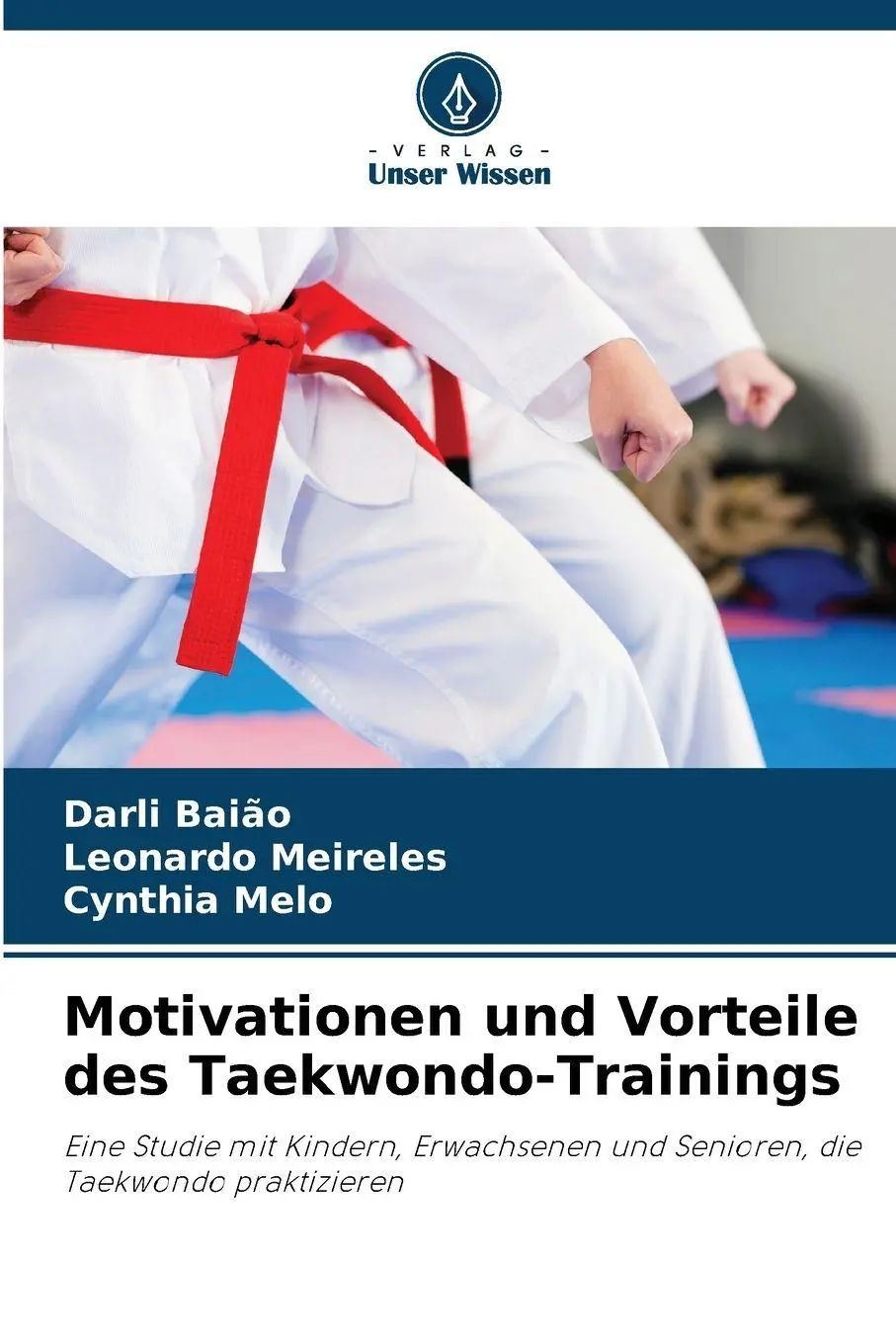 Cover: 9786209078033 | Motivationen und Vorteile des Taekwondo-Trainings | Baião (u. a.)