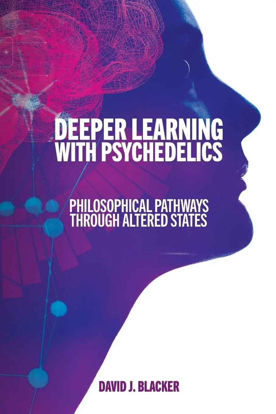 Cover: 9781438498133 | Deeper Learning with Psychedelics | David J. Blacker | Taschenbuch