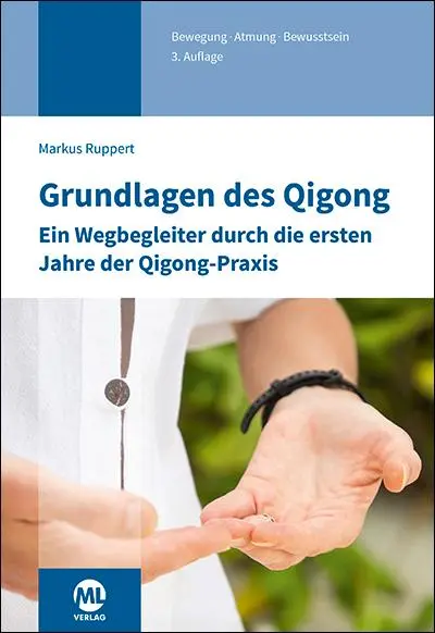 Cover: 9783964748133 | Grundlagen des Qigong | Markus Ruppert | Buch | Deutsch | 2025
