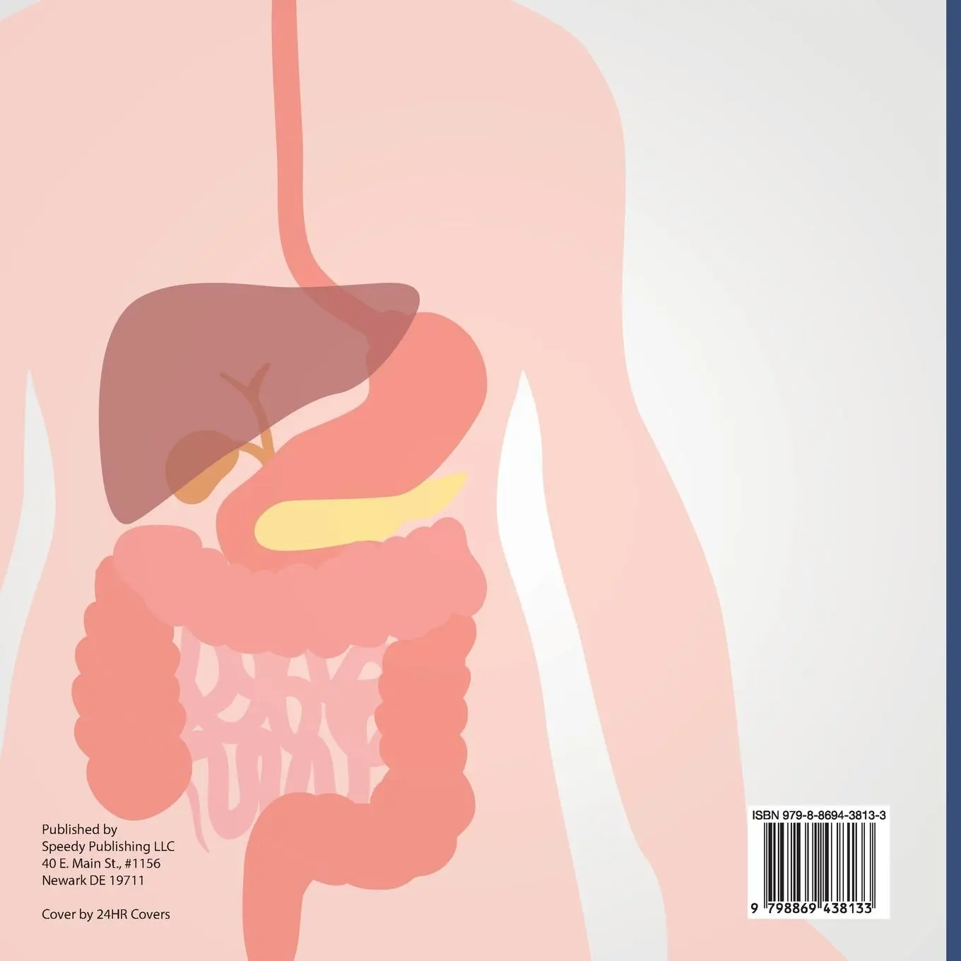 Rückseite: 9798869438133 | How Food Travels In The Body - Digestive System - Biology Books for...