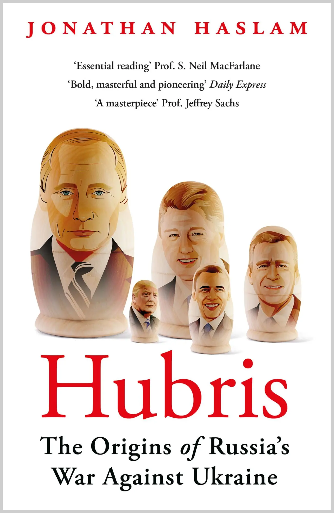 Cover: 9781804548233 | Hubris | The Origins of Russia's War Against Ukraine | Jonathan Haslam