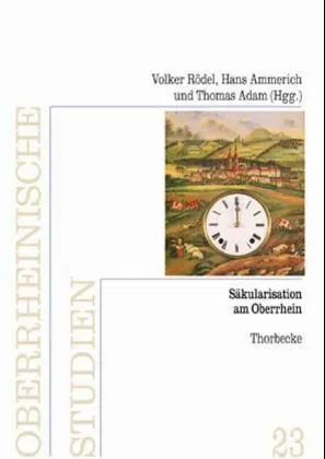 Cover: 9783799578233 | Säkularisation am Oberrhein | Oberrheinische Studien 23 | Buch | 2004