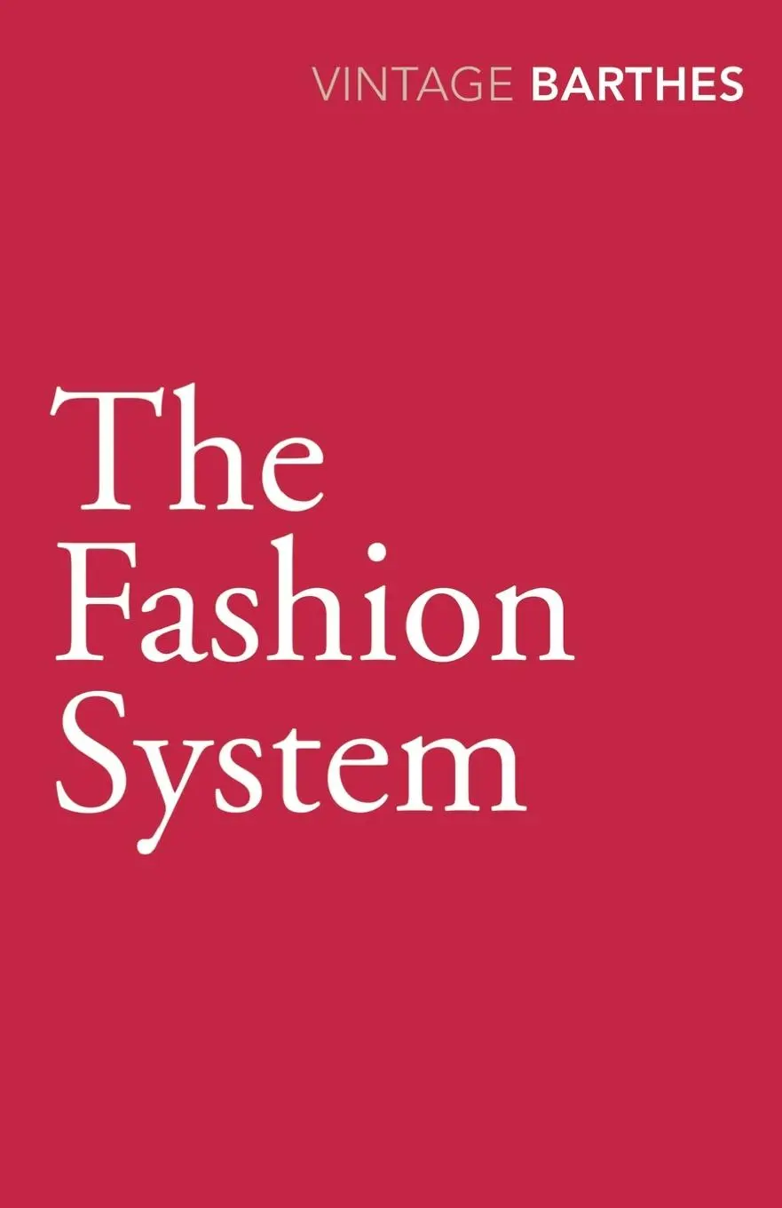 Cover: 9780099528333 | The Fashion System | Roland Barthes | Taschenbuch | Englisch | 2010