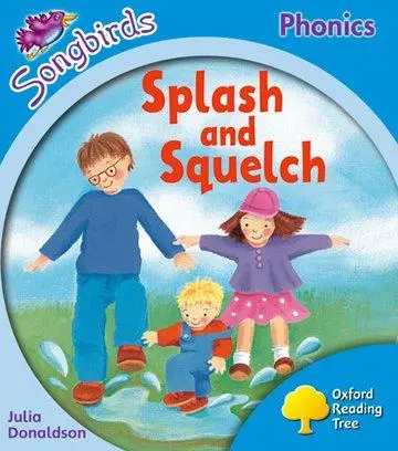 Cover: 9780198388333 | Oxford Reading Tree Songbirds Phonics: Level 3: Splash and Squelch
