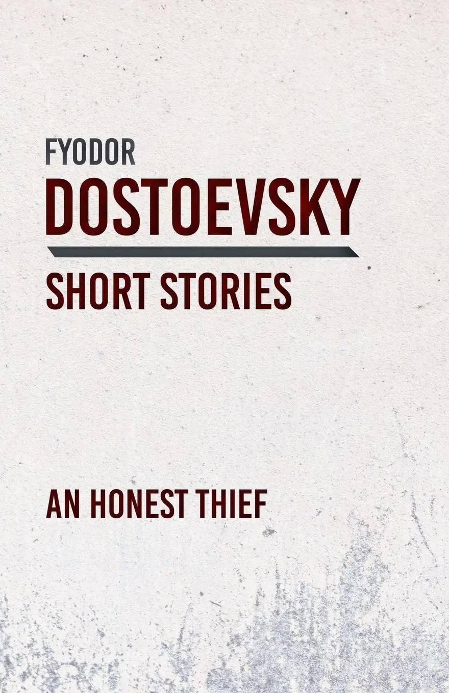 Cover: 9781528708333 | An Honest Thief | Fyodor Dostoevsky | Taschenbuch | Englisch | 2018