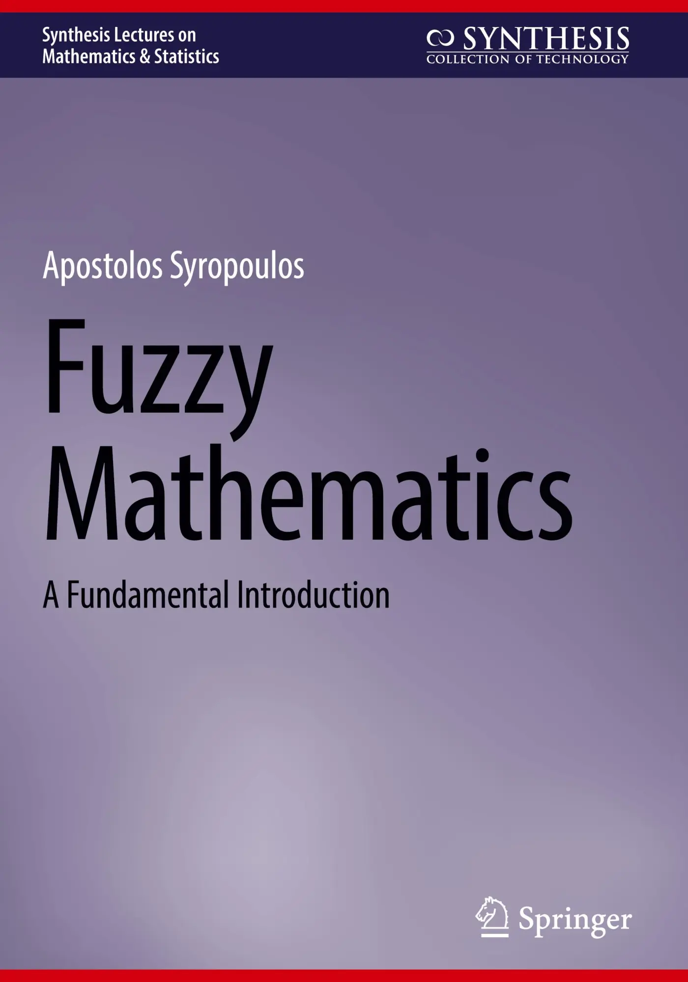 Cover: 9783031738333 | Fuzzy Mathematics | A Fundamental Introduction | Apostolos Syropoulos
