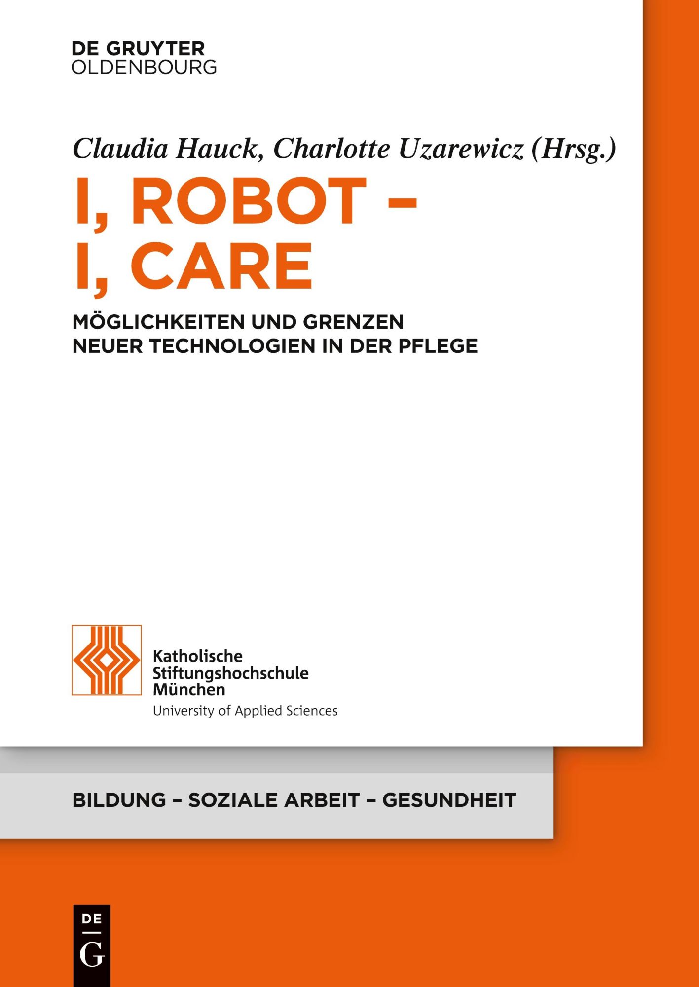 Cover: 9783110558333 | I, Robot - I, Care | Claudia Hauck (u. a.) | Taschenbuch | XIV | 2025