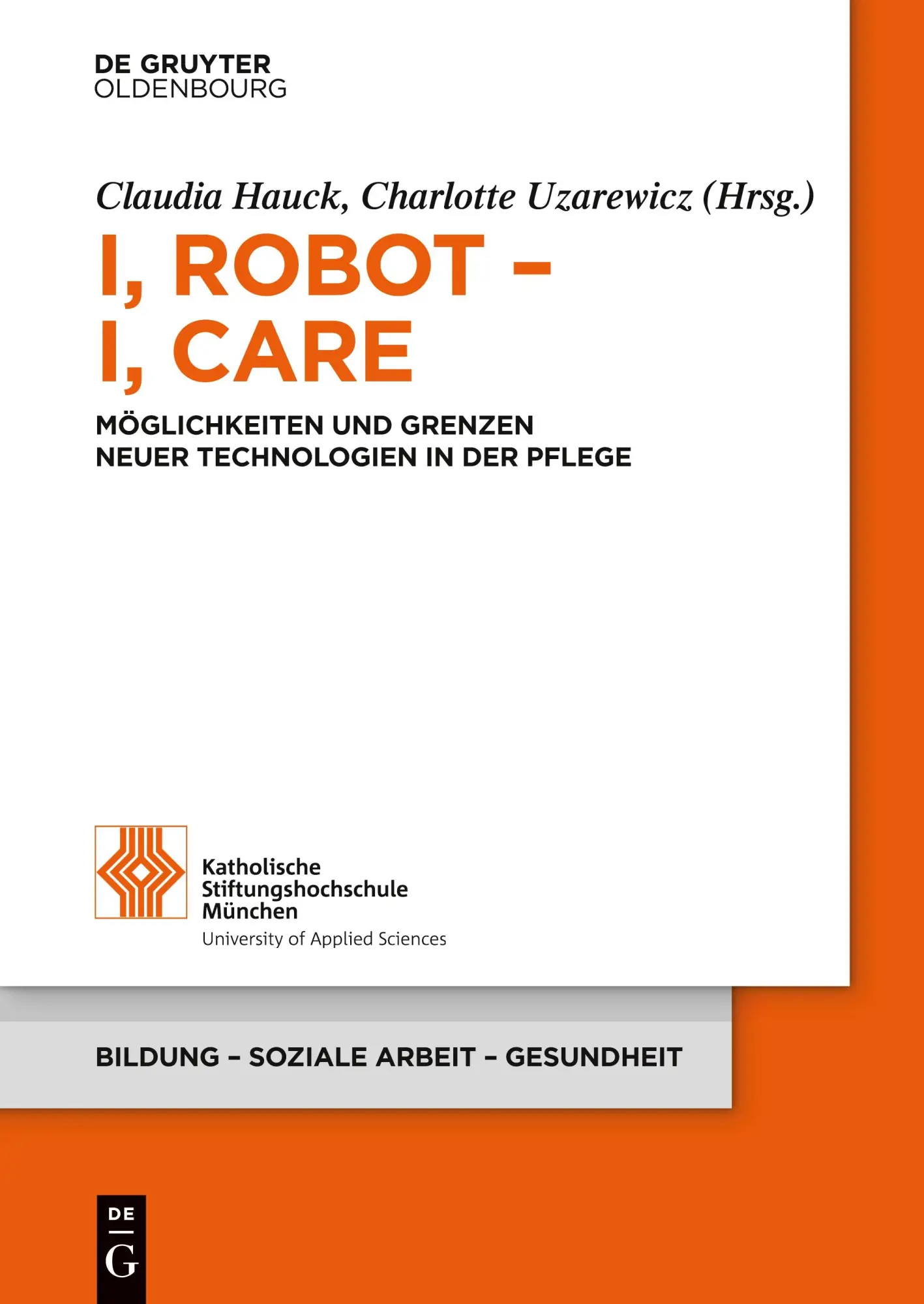 Cover: 9783110558333 | I, Robot - I, Care | Claudia Hauck (u. a.) | Taschenbuch | XIV | 2025