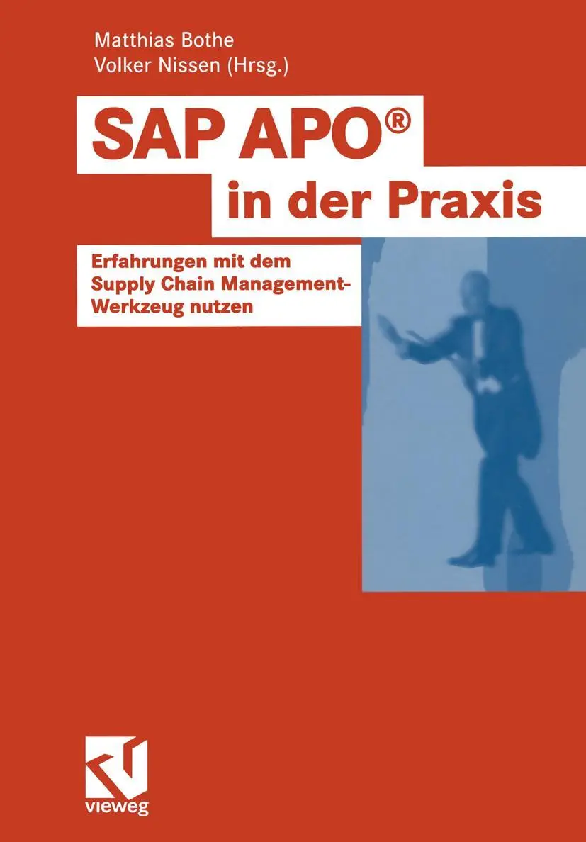 Cover: 9783528058333 | SAP APO® in der Praxis | Volker Nissen (u. a.) | Taschenbuch | xii Cover: 9783528058333 | SAP APO® in der Praxis | Volker Nissen (u. a.) | Taschenbuch | xii