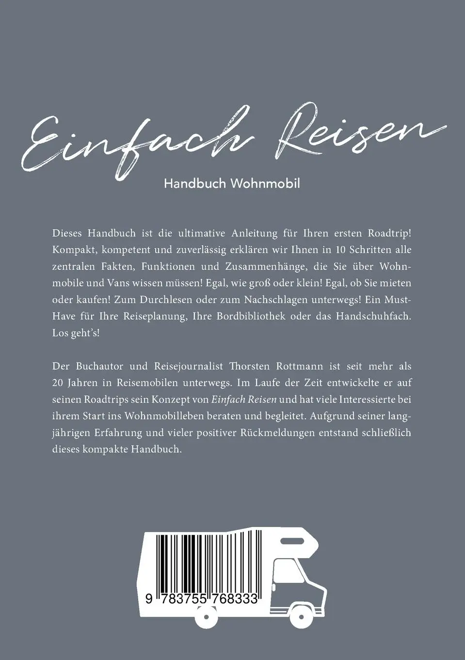 Rückseite: 9783755768333 | Einfach Reisen Bd. 2 | Handbuch Wohnmobil | Thorsten Rottmann | Buch