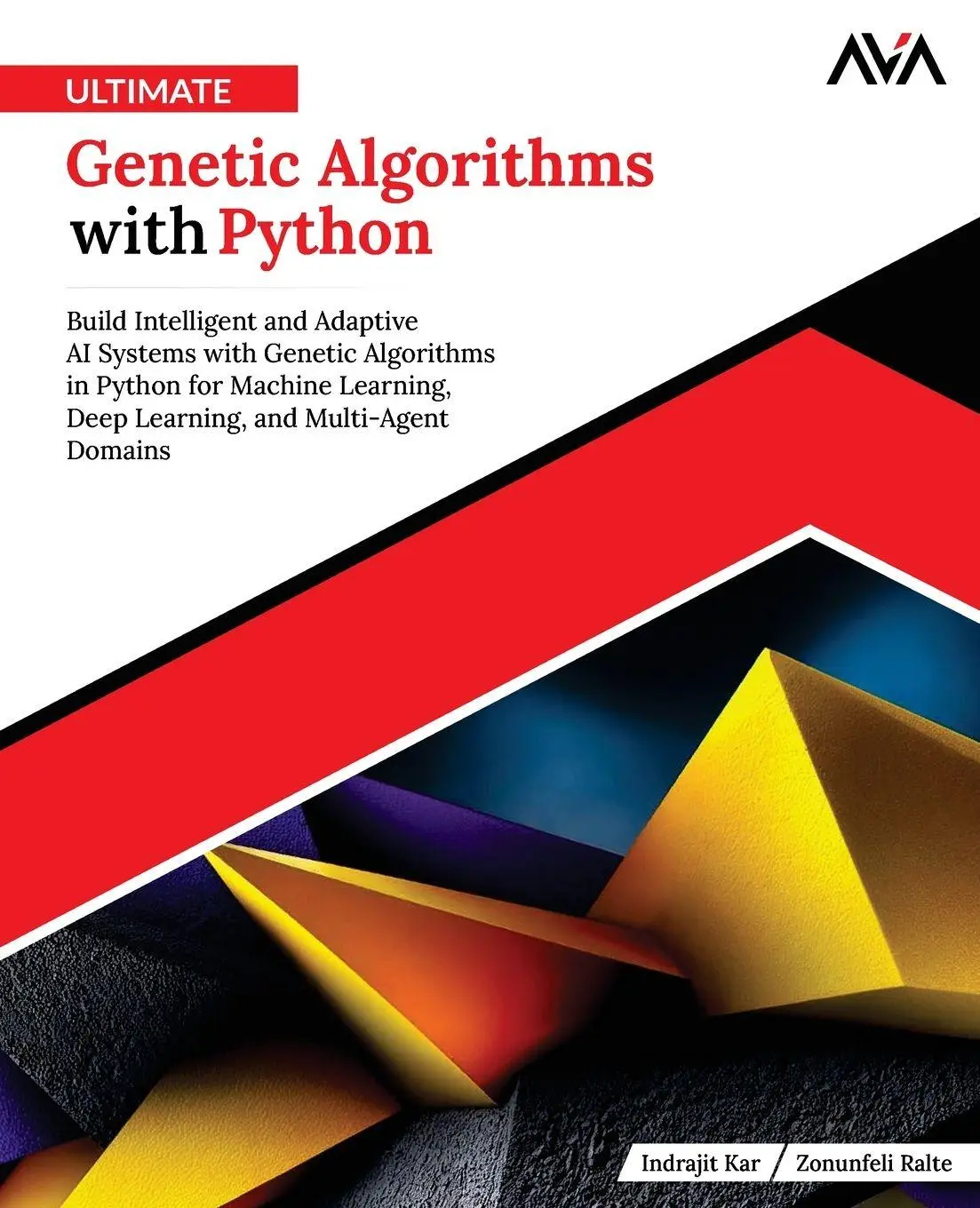 Cover: 9789349888333 | Ultimate Genetic Algorithms with Python | Indrajit Kar (u. a.) | Buch