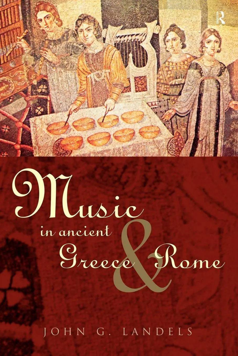 Cover: 9780415248433 | Music in Ancient Greece and Rome | John G Landels | Taschenbuch | 2000