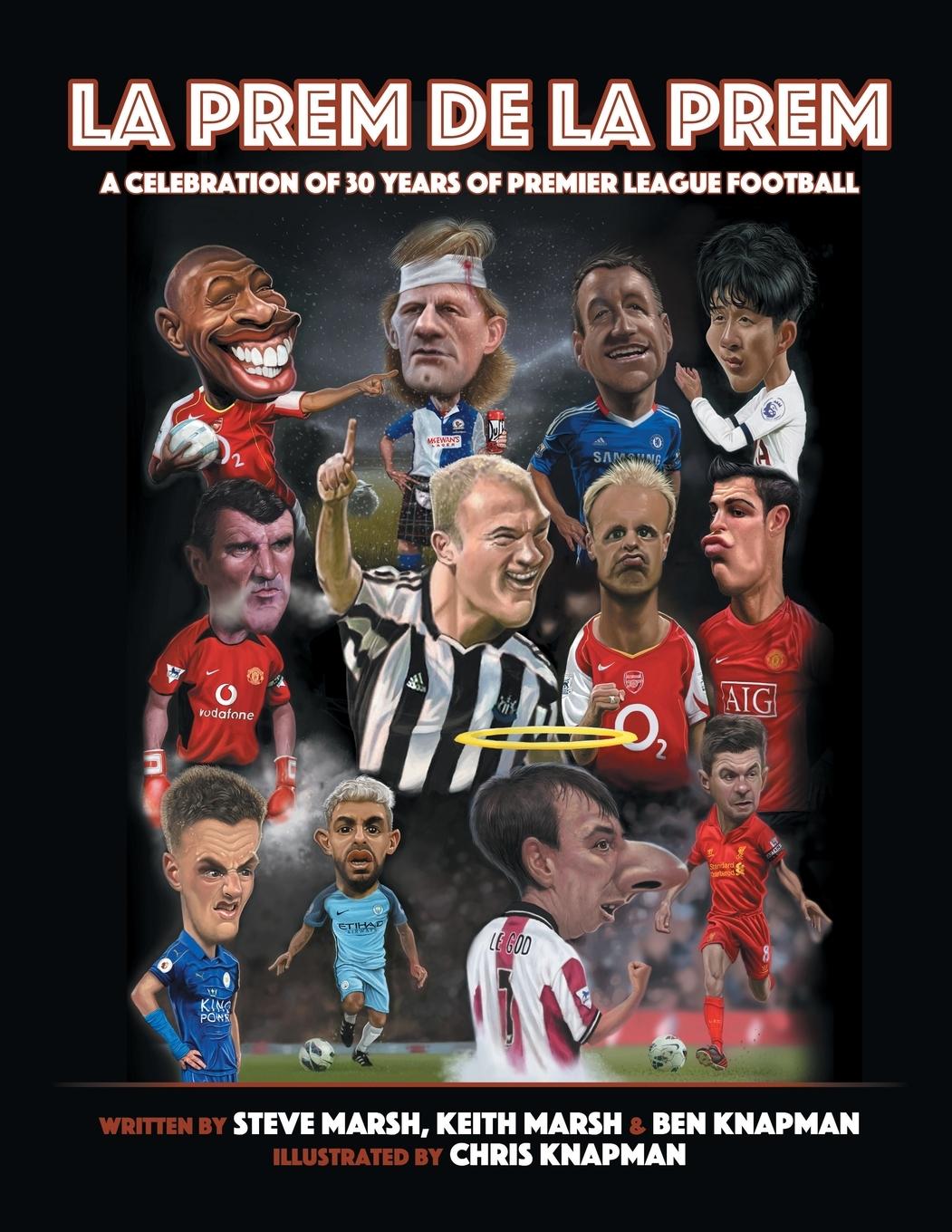 Cover: 9781915338433 | La Prem De La Prem | A tribute to 30 Years of The Premier League
