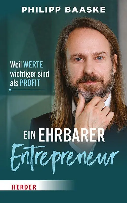 Cover: 9783451038433 | Ein ehrbarer Entrepreneur | Weil Werte wichtiger sind als Profit