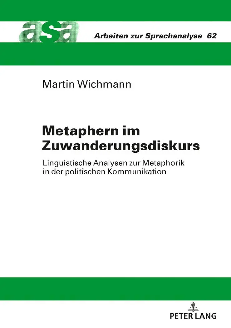 Cover: 9783631768433 | Metaphern im Zuwanderungsdiskurs | Martin Wichmann | Buch | Deutsch