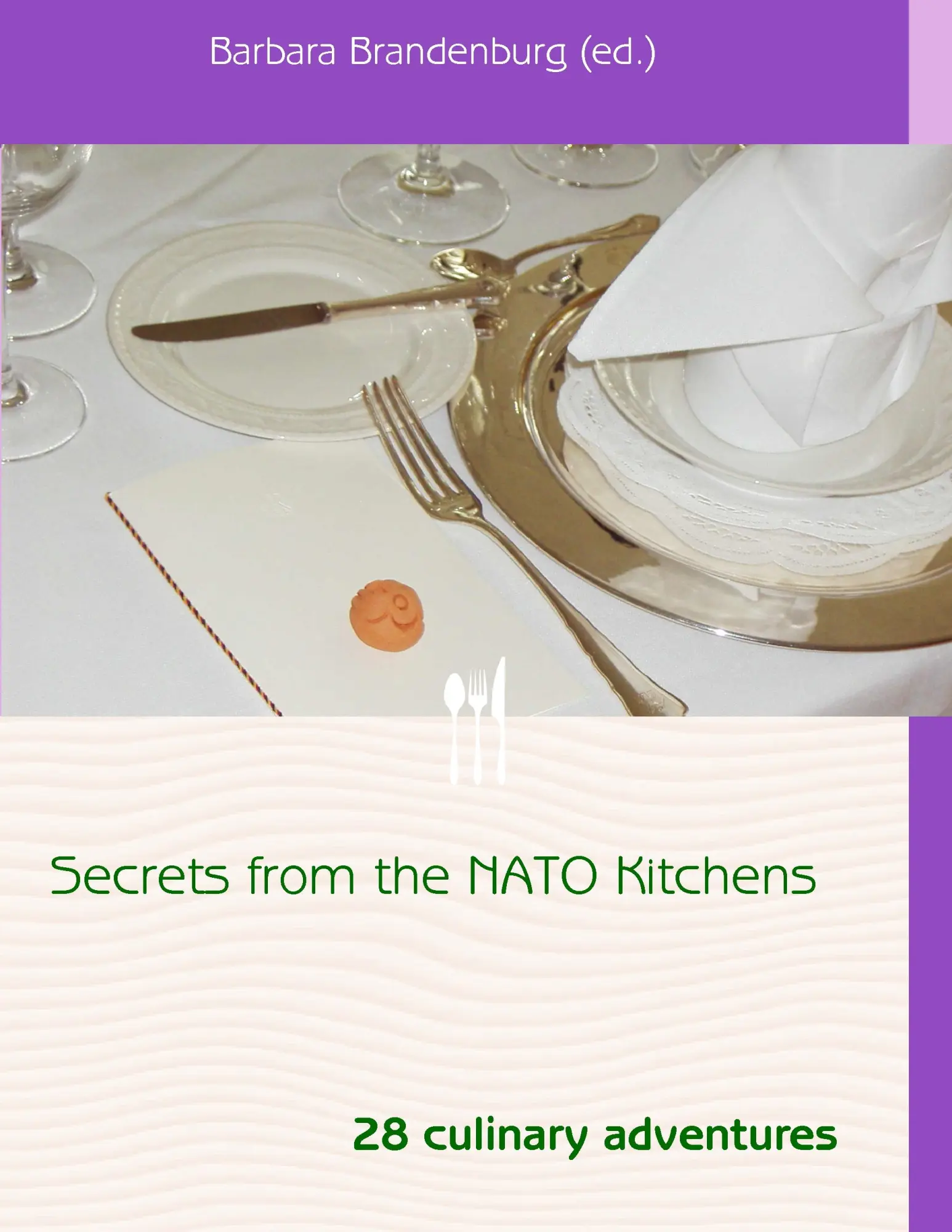 Cover: 9783837098433 | Secrets from the NATO Kitchens | Barbara Brandenburg | Taschenbuch