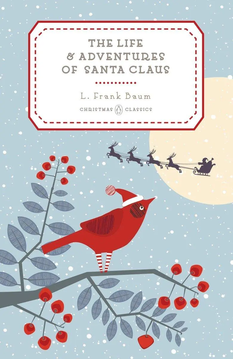 Cover: 9780143128533 | The Life and Adventures of Santa Claus | L Frank Baum | Buch | 2015