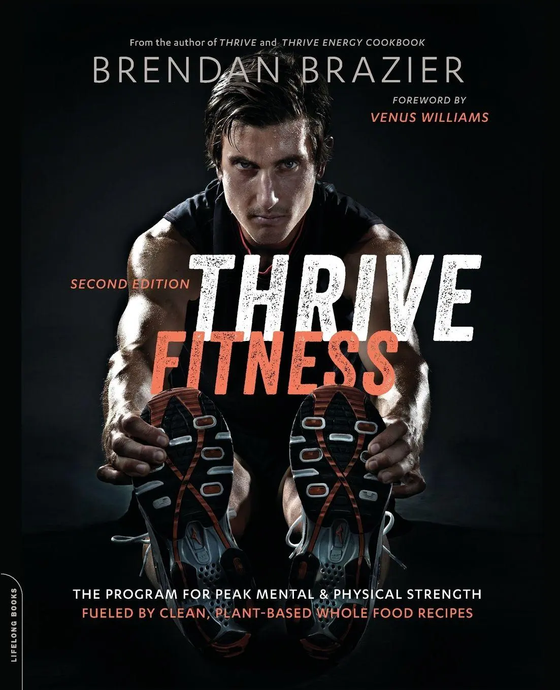 Cover: 9780738218533 | Thrive Fitness, Second Edition | Brendan Brazier | Taschenbuch | 2016