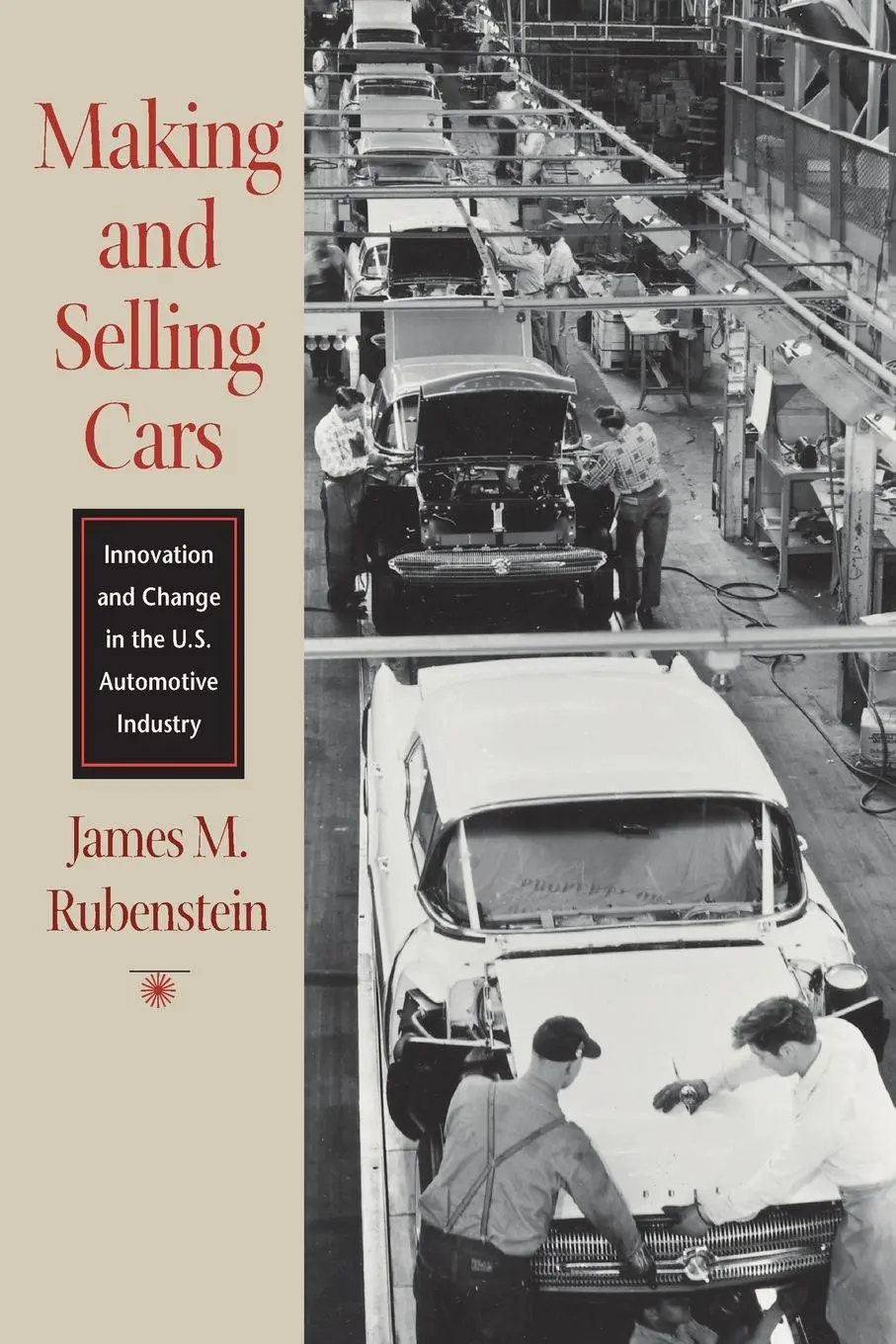 Cover: 9780801888533 | Making and Selling Cars | James M Rubenstein | Taschenbuch | Englisch