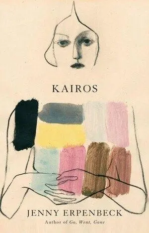 Cover: 9780811238533 | Kairos | Jenny Erpenbeck | Taschenbuch | 304 S. | Englisch | 2024