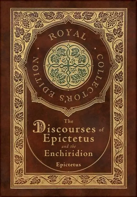 Cover: 9781774378533 | The Discourses of Epictetus and the Enchiridion (Royal Collector's...