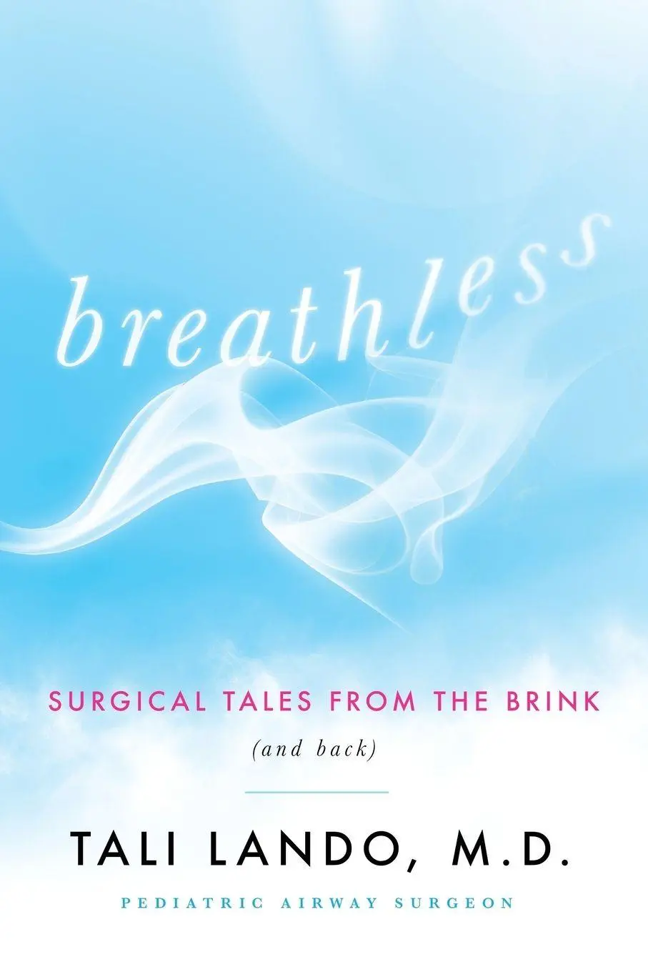 Cover: 9781948238533 | Breathless | Surgical Tales from the Brink (and Back) | Tali Lando