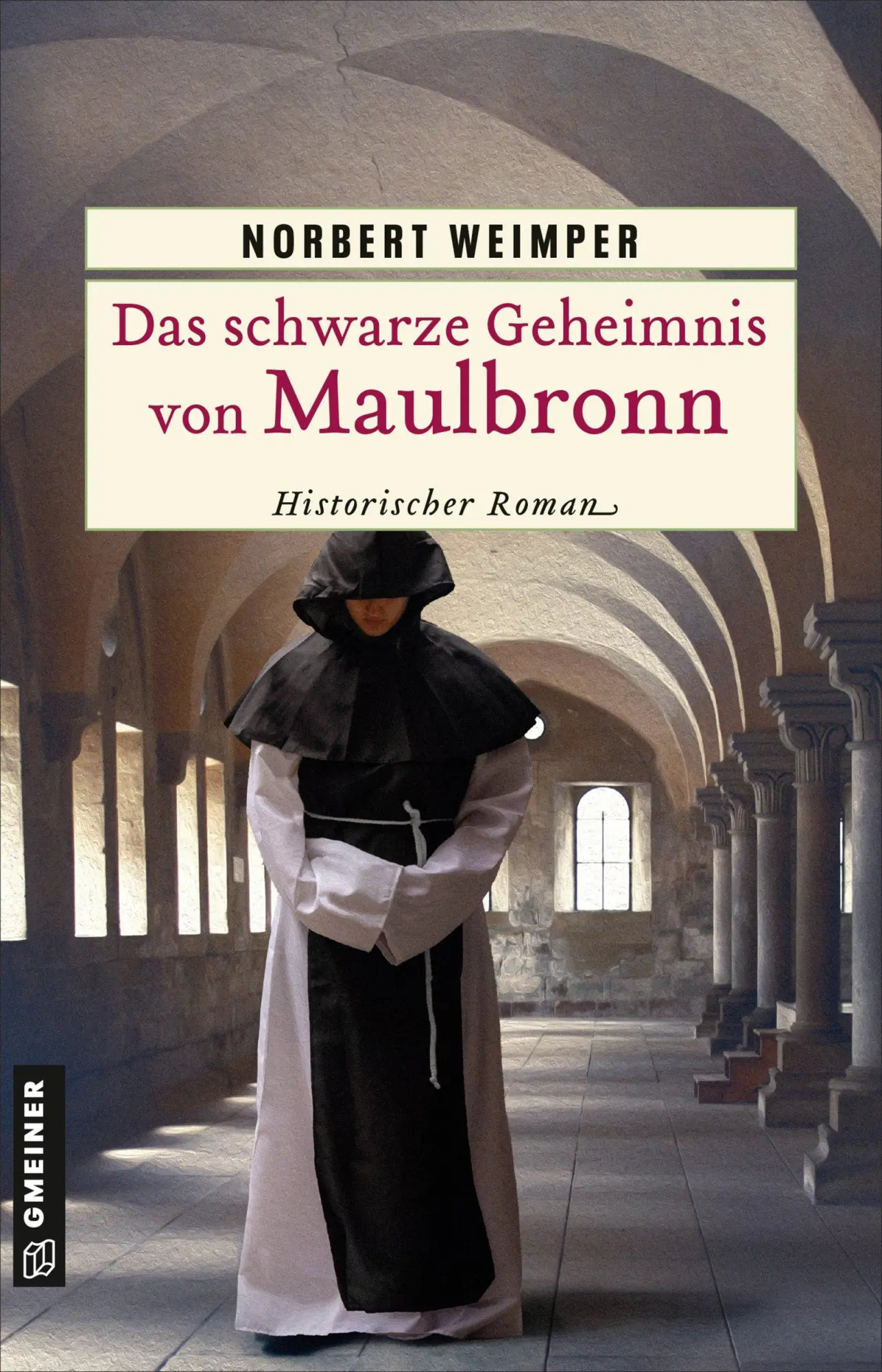 Cover: 9783839208533 | Das schwarze Geheimnis von Maulbronn | Historischer Roman | Weimper