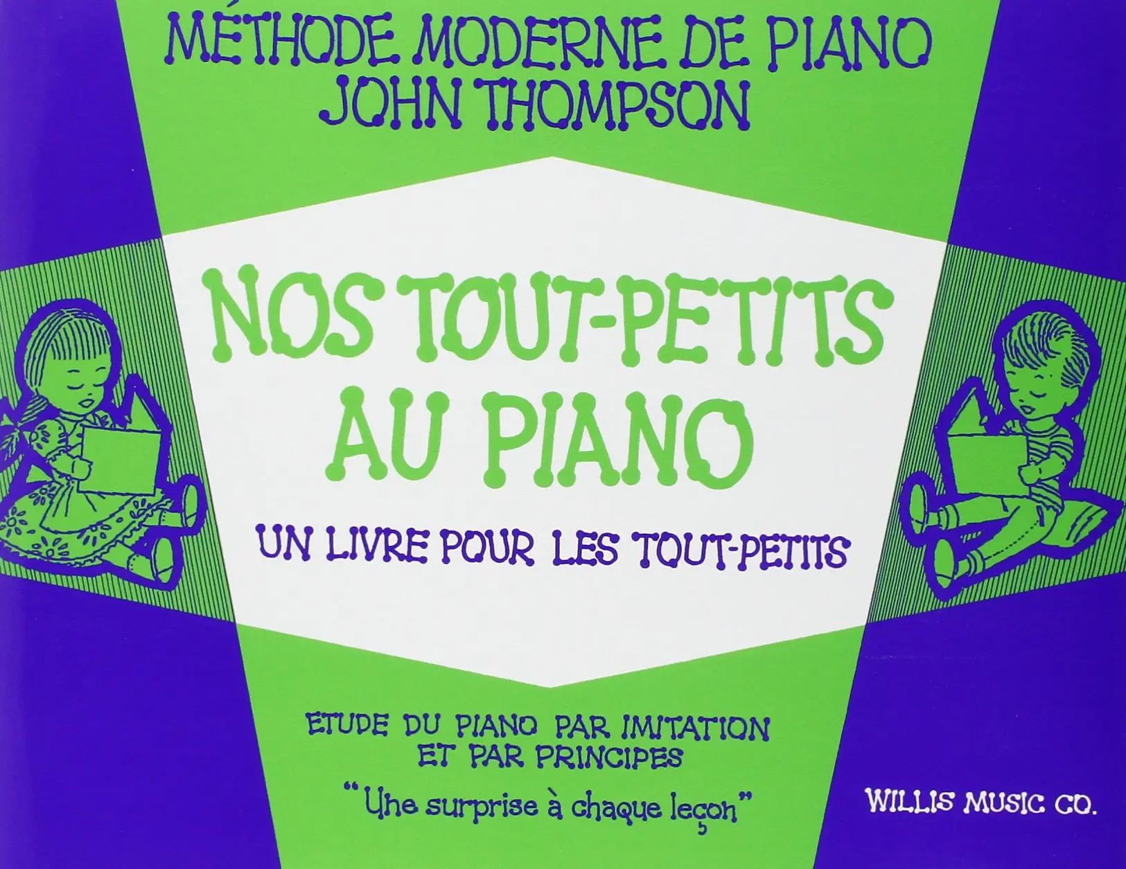 Cover: 5020679508633 | NOS TOUTPETITS AU PIANO | John Thompson | Taschenbuch | Buch | 2020