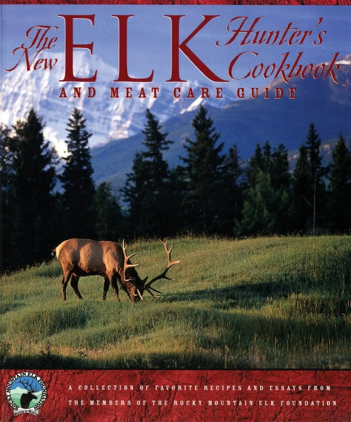Cover: 9780762728633 | New Elk Hunter's Cookbook | And Meat Care Guide | Foundation | Buch