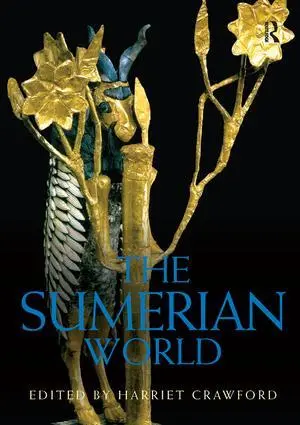 Cover: 9781138238633 | Sumerian World | Harriet Crawford | Taschenbuch | Routledge Worlds
