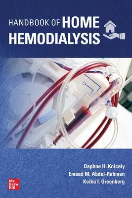 Cover: 9781260458633 | Handbook of Home Hemodialysis | Daphne H Knicely (u. a.) | Taschenbuch