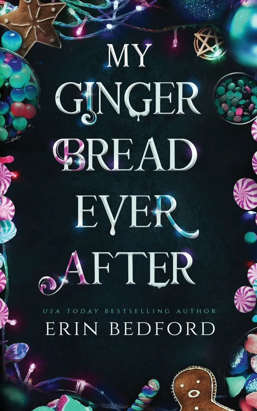 Cover: 9781951958633 | My Gingerbread Ever After | Erin Bedford | Taschenbuch | Englisch