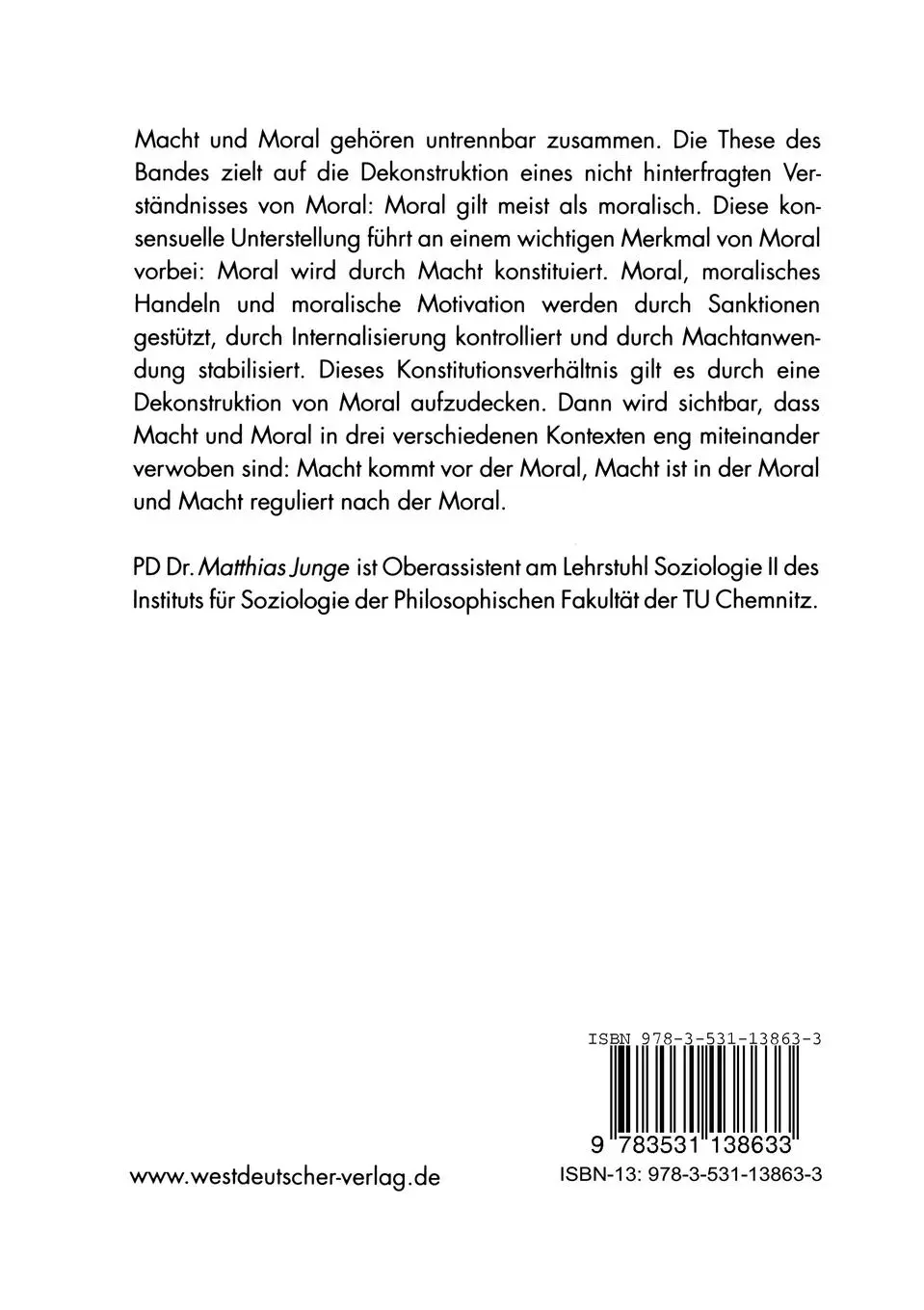 Rückseite: 9783531138633 | Macht und Moral | Beiträge zur Dekonstruktion von Moral | Junge | Buch