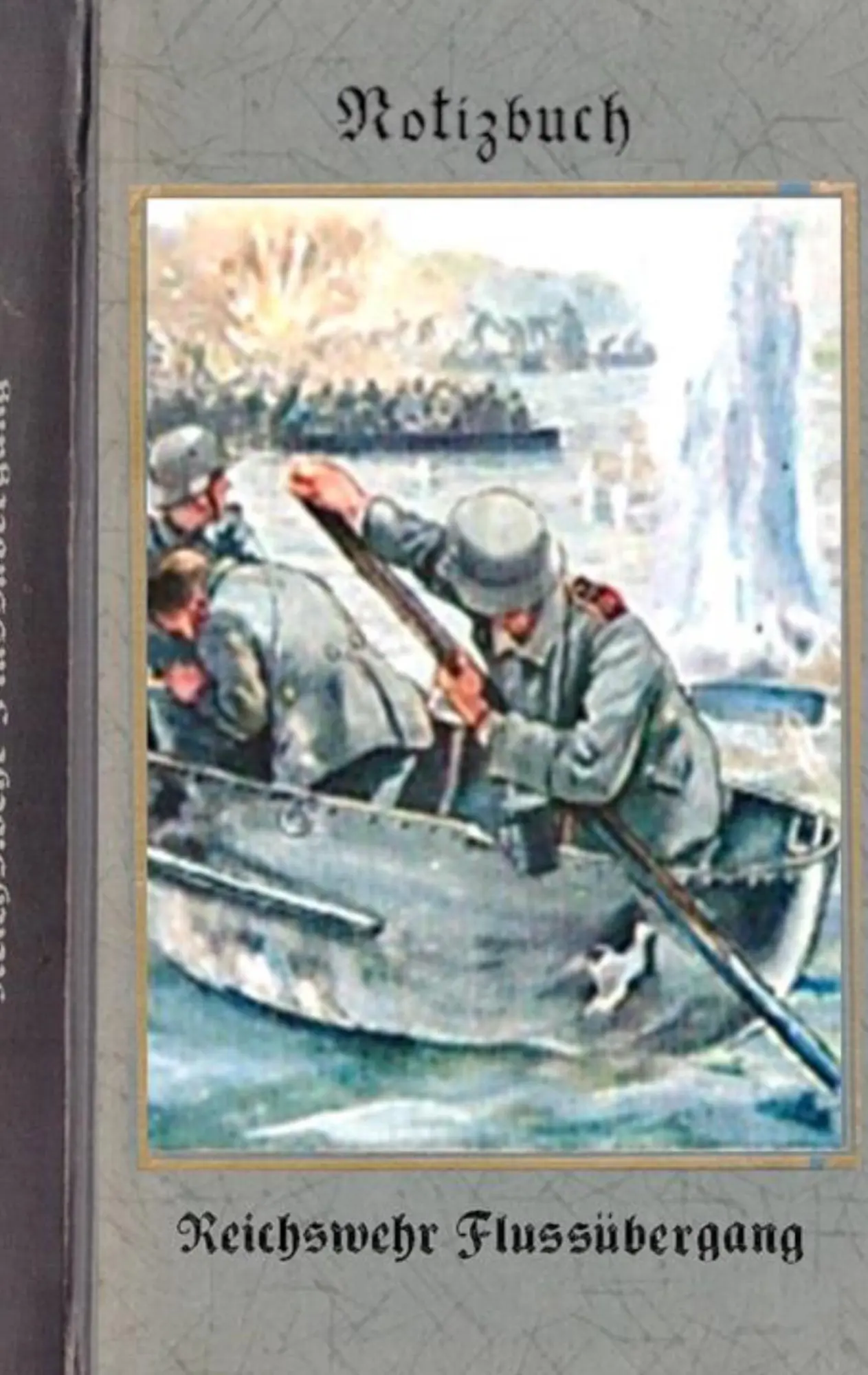Cover: 9783837078633 | Vintage Historical Art Notebook: Reichswehr Flussübergang (Notizbuch)