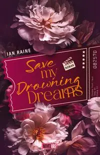 Cover: 9783910238633 | Save my Drowning Dreams | Ian Raine | Taschenbuch | 396 S. | Deutsch